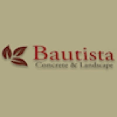 Bautista Concrete and Landscape&thinsp;