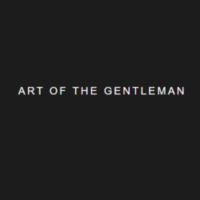 Art of The Gentleman&thinsp;